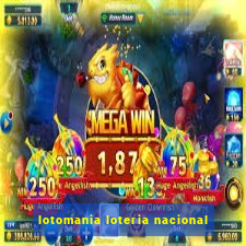 lotomania loteria nacional